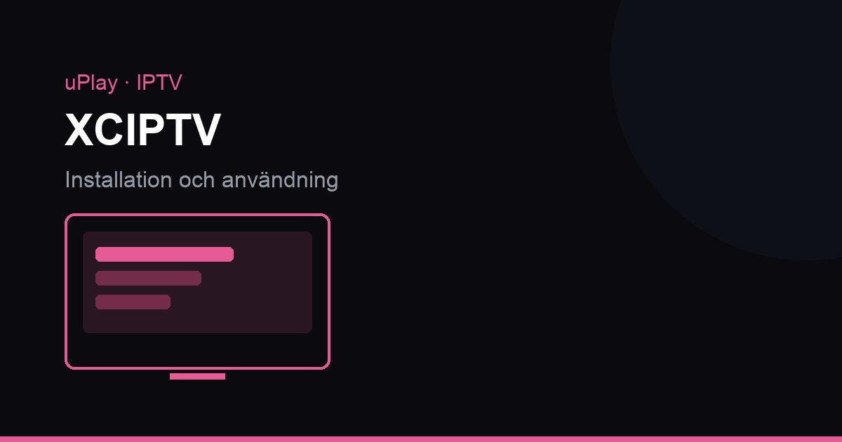 XCIPTV Player på en Android TV-box med kanallista, kategorier och tv-tablå på skärmen